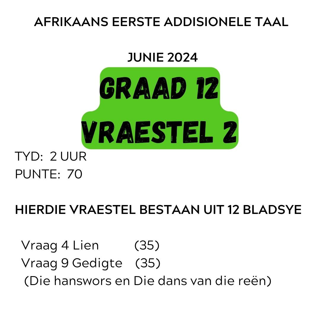 Graad 12 Afrikaans EAT Junie Vraestel 2 2024 (Lien en gedigte, uit 70)