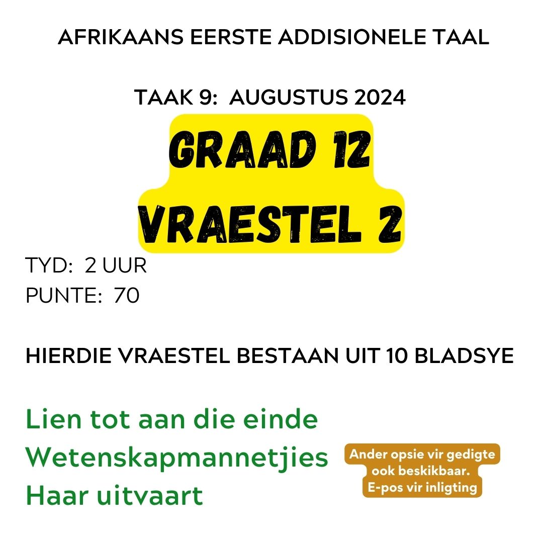 Graad 12 Afrikaans EAT Prelim Vraestel 2 2024 (hele Lien, Wetenskapmannetjies / Haar uitvaart)