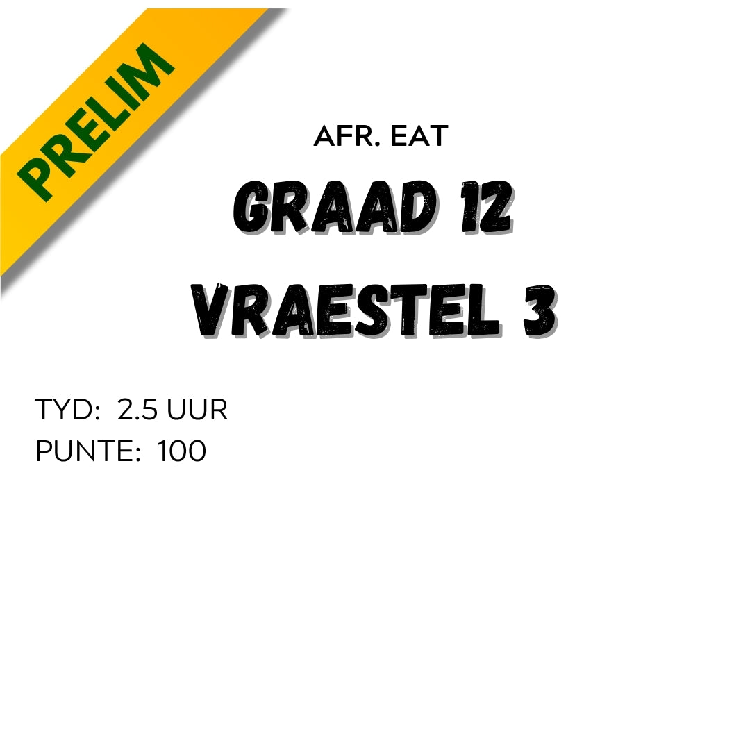 Graad 12 Afrikaans EAT Prelim Vraestel 3 2026 (uit 100)
